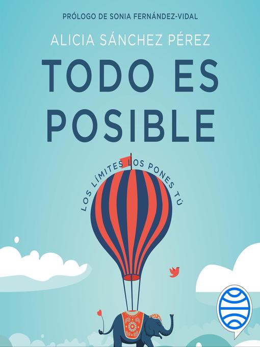 Title details for Todo es posible by Alicia Sánchez Pérez - Available